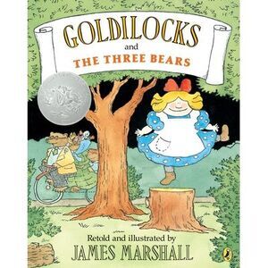 Goldilocks and the Three Bears -- James Marshall